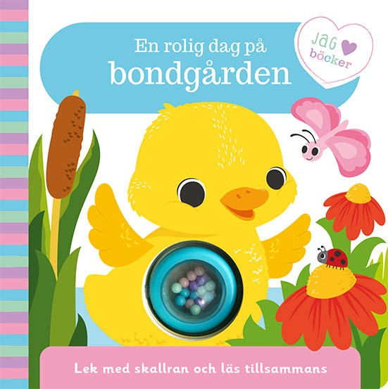 En rolig dag på bondgården. Bok med skallra
