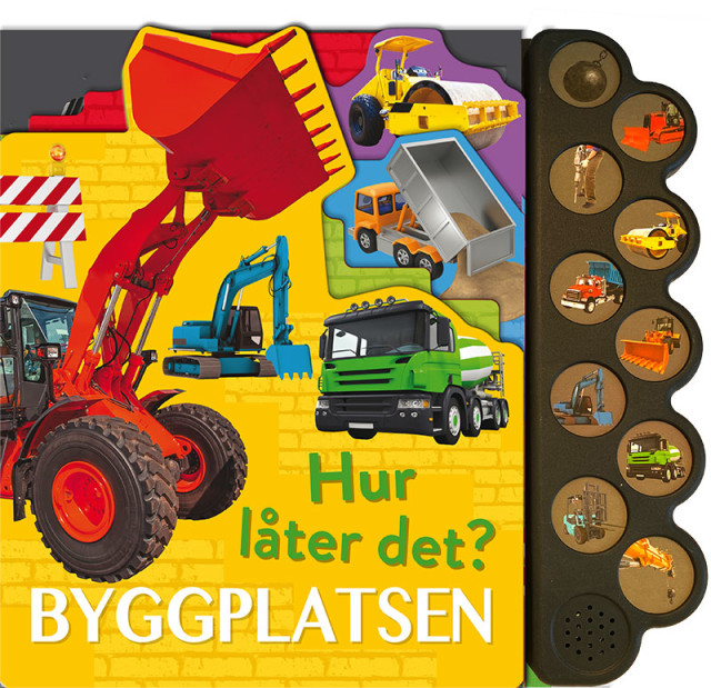 Hur låter det? Byggplatsen. Bok med ljud