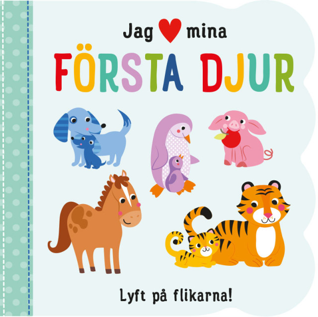 Jag (hjärta) mina första djur. Bok