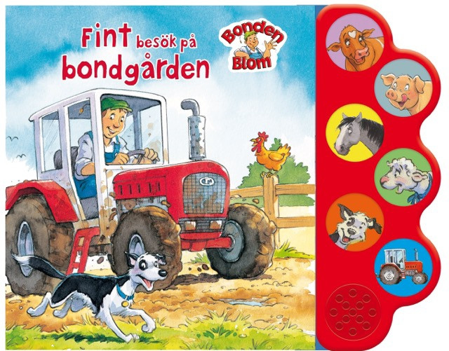 Bonden blom: Fint besök på bondgården. Bok med ljud
